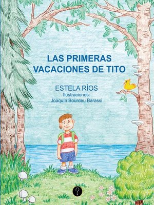 cover image of Las primeras vacaciones de Tito